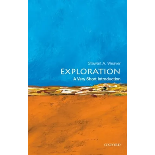 Exploration: A Very Short Introduction