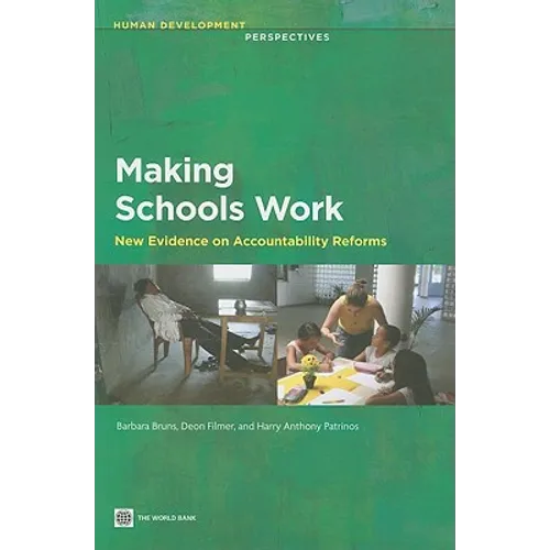 Making Schools Work: New Evidence on Accountability Reforms