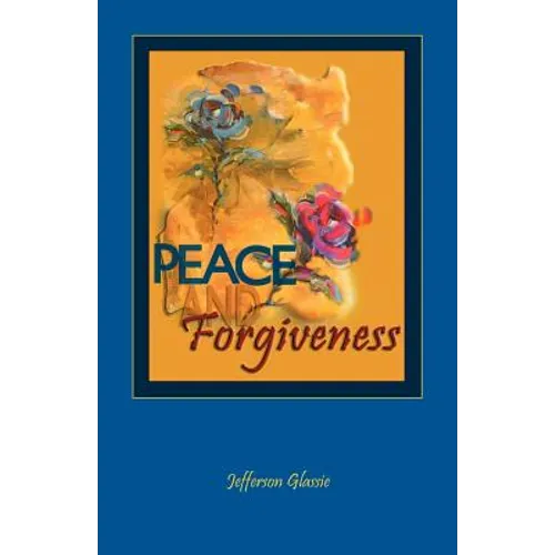Peace and Forgiveness