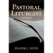 Pastoral Liturgist: A Narrative
