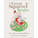 The Great Squirrel Burglar