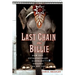Last Chain on Billie: How One Extraordinary Elephant Escaped the Big Top