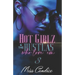 Hot Girlz & The Hustlas Who Love 'Em 3