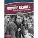 Sophie Scholl Fights Hitler's Regime