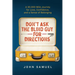 Don't Ask the Blind Guy for Directions: A 30,000-Mile Journey for Love, Confidence and a Sense of Belonging