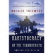 Kakistocracy of the Technocrats