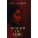 Beneath the Quiet