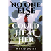 No One Else Could Heal Her: An FF Fantasy Romance