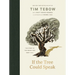 If the Tree Could Speak: The Story of the Cross That Saw It All - The Perfect Christian Gift for Lent and Easter