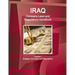 Iraq Company Laws and Regulations Handbook Volume 1 Strategic Information and Regulations