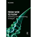 From Woe to Flow: Validating and Implementing Strategies