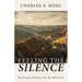 Feeling the Silence: Welcoming Wisdom Into the Male Soul