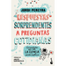 Respuestas Sorprendentes a Preguntas Cotidianas: Curiosidades Que Solo La Ciencia Puede Explicar / Surprising Answers to Everyday Questions