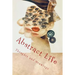 Abstract Life: Art and More