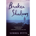Broken Shadows