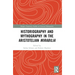 Historiography and Mythography in the Aristotelian Mirabilia