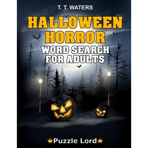 Halloween Horror: Halloween Word Search Activity Book For Adults With 50 Themed Puzzles