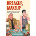 Breakup, Makeup