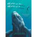 World of Water, World of Light