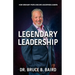Legendary Leadership: How Ordinary People Become Uncommon Leaders