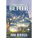 Something Better
