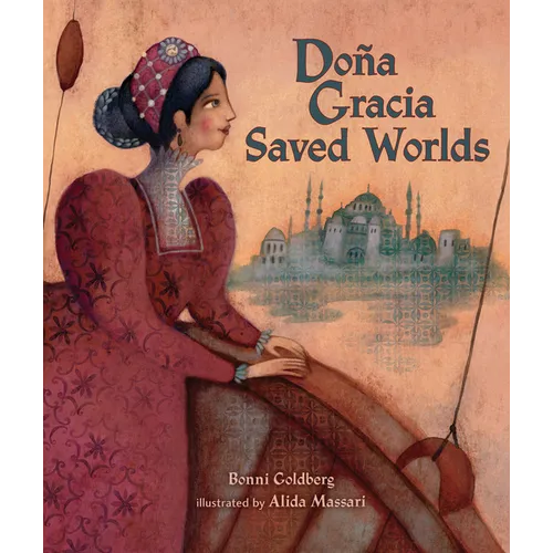 Doña Gracia Saved Worlds
