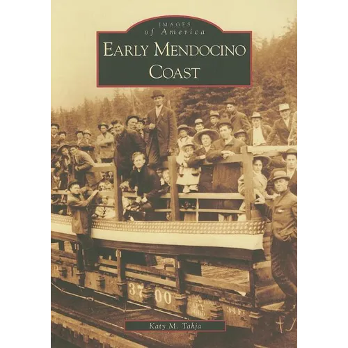 Early Mendocino Coast