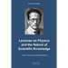 Lectures on Physics and the Nature of Scientific Knowledge