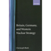 Britain, Germany, and Western Nuclear Strategy