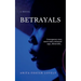 Betrayals