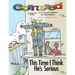 Cornered - This Time I Think He's Serious: A Cornered Collection by Mike Baldwin