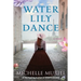 Water Lily Dance
