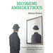 Becoming Ambidextrous: A leader's guide to winning the day and thriving in the future