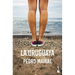 La Uruguaya (Novela) / The Woman from Uruguay (a Novel)