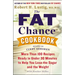 The Fat Chance Cookbook: More Than 100 Recipes Ready in Under 30 Minutes to Help You Lose the Sugar and the Weight