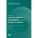 Preventive, Diagnostic and Therapeutic Strategies for Abdominal Surgery Complications