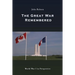 The Great War Remembered: World War I in Perspective
