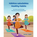 Healthy Habits (Spanish-English): Hábitos saludables