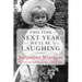 This Time Next Year We'll Be Laughing