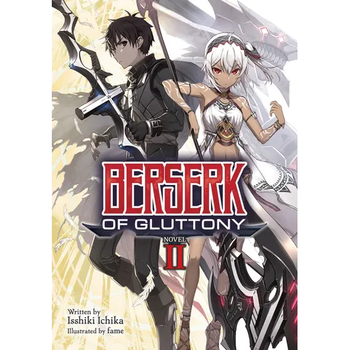 Berserk of Gluttony (Light Novel) Vol. 2