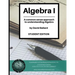 Algebra I (Student Edition): A common sense guide to understanding Algebra