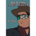 Don't Be Lonely, Lone Ranger