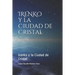 Irenko y La Ciudad de Cristal