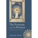 The Fountain and the Furnace
