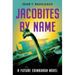 Jacobites by Name: Third time lucky