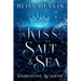 A Kiss of Salt & Sea