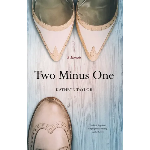 Two Minus One: A Memoir