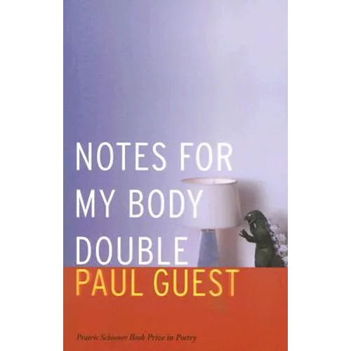 Notes for My Body Double