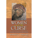Women and the Curse: The Role of Women in the Church