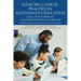 Elevating Clinical Practice in Mathematics Education: Cases That Showcase Teaching Practices in Action